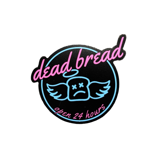 LATE NITE STICKER - Dead Bread